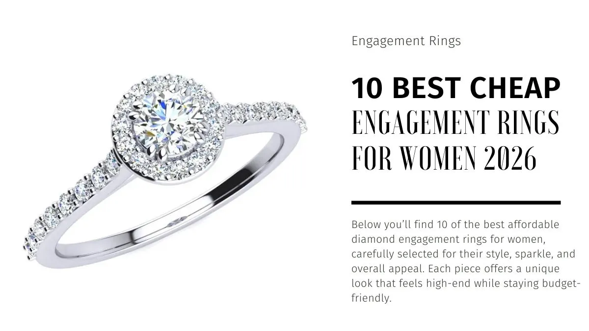 Best Cheap Diamond Engagement Rings for Women 2026