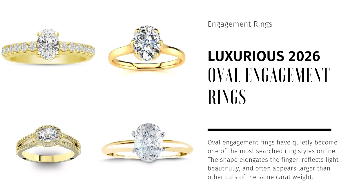 7 Oval Engagement Rings for Luxurious Couples