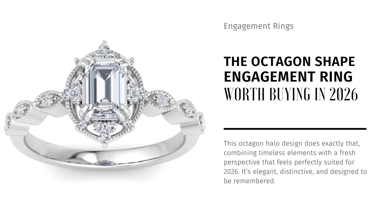 The Octagon Shape Engagement Ring Worth Buying in 2026